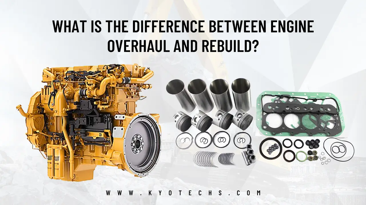 What is the difference between engine overhaul and rebuild? - Kyotechs ...