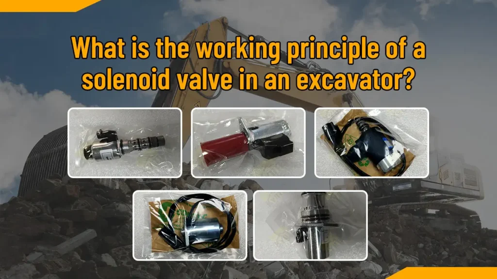 What is the working principle of a solenoid valve in an excavator