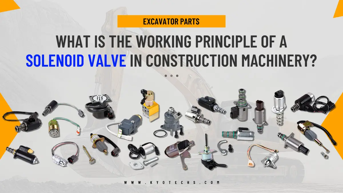 What is the Working Principle of a Solenoid Valve in Construction Machinery?